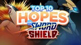 Top 10 HOPES for Pokémon Sword and Shield