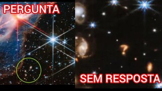 JAMES WEBB ENCONTRA INTERROGAÇÃO GIGANTE NO ESPAÇO PROFUNDO E DEIXA OS CIENTISTAS SEM RESPOSTAS