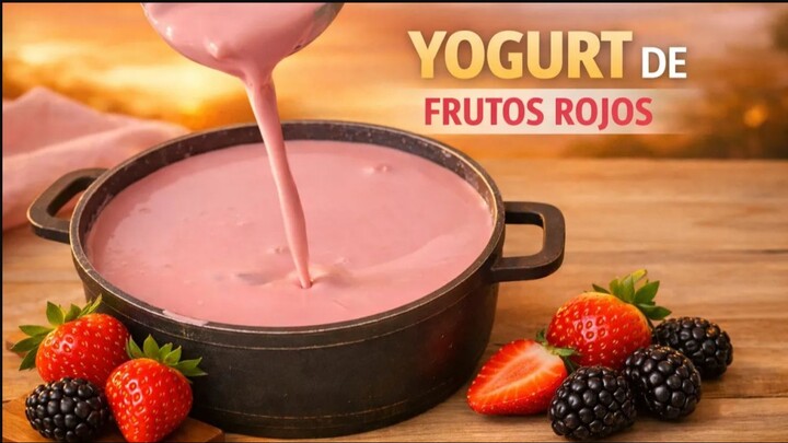 Yogurt de Frutos Rojos Casero ✨ _ Receta Fácil y Cremosa