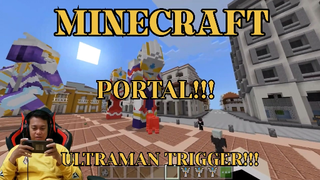 MINECRAFT - PORTAL ULTRAMAN TRIGGER!!! PART 2