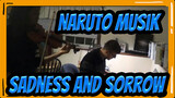 [Naruto Musik] Sadness and Sorrow (Cover Piano & Biola)