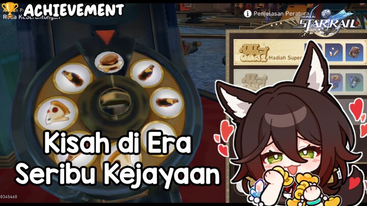 Kisah di Era Seribu Kejayaan • Hidden Achievement | Honkai Star Rail •