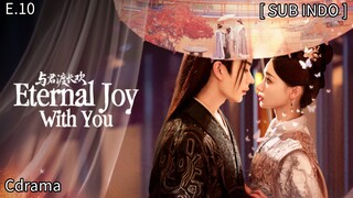 𝔼𝕥𝕖𝕣𝕟𝕒𝕝 𝕁𝕠𝕪 𝕎𝕚𝕥𝕙 𝕐𝕠𝕦 𝔼𝕡 10