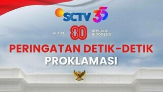 Peringatan Detik-Detik Proklamasi SCTV - 17 Agustus 2025