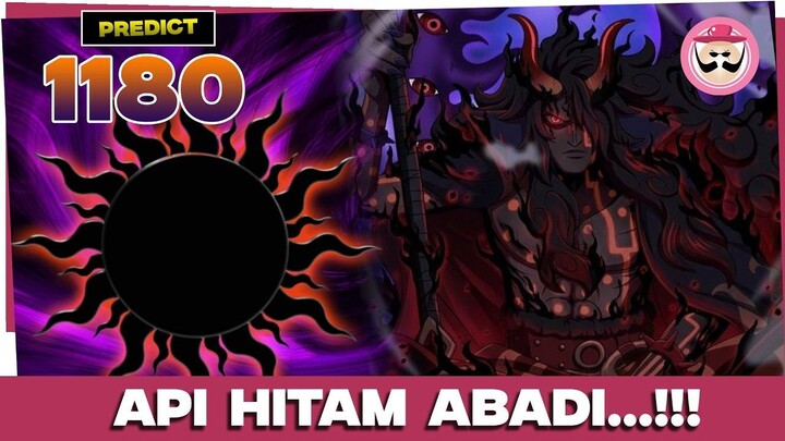 ONE PIECE 1180 - IM SAMA ADALAH MATAHARI HITAM!! KEMAMPUAN API HITAM ABADI!! (Pr