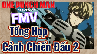 [One Punch Man] FMV | Tổng Hợp Cảnh Chiến Đấu 2