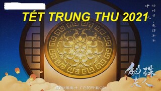 Trung thu vui vẻ! Tết trung thu 2021 - phúc lợi từ các đoàn làm phim