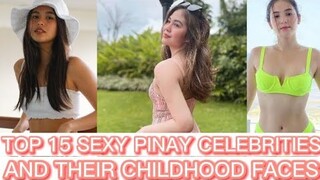 TOP 15 SEXY PINAY CELEBRITIES AND THEIR CHILDHOOD FACES