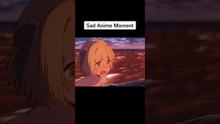 Sad Anime Moment 😣💔 #shorts