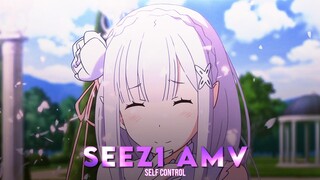Re:Zero - Emilia // Self Control AMV