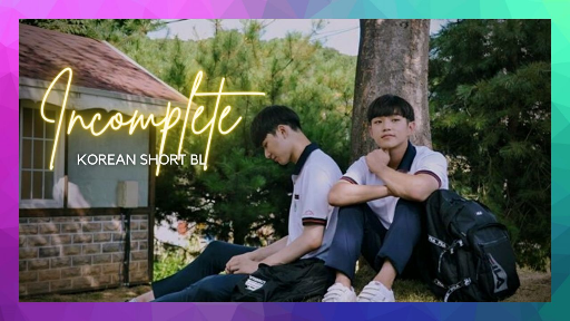 Incomplete Korean Short BL Movie