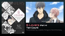 6 Lovers Part 4 : Ten Count [Sub Indo]