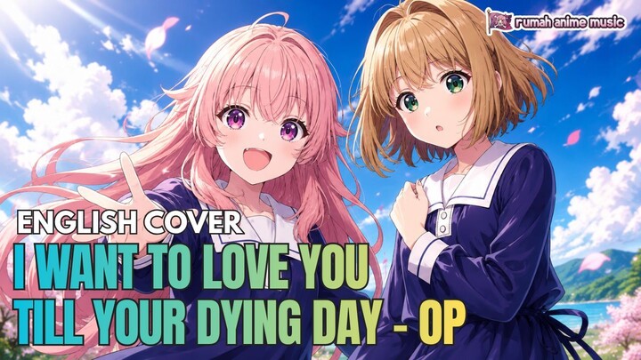 [English Cover] Amore - ReoNa | I Want to Love You Till Your Dying Day OP | AMV 🎵