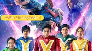 Voltes Lima episode 1