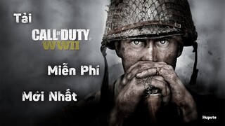 Hướng Dẫn Cách Tải Call of Duty WWII Mới Nhất Miễn Phí - Hupote