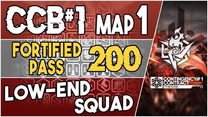 CCB#1 Rotating Map 1 - Fortified Pass 200 Score | Low End Squad | Pyrolysis |【Arknights】