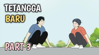 TETANGGA BARU PART 3 - Animasi sekolah