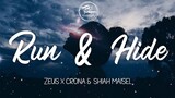 Run & Hide - [ NCS Release]  Zeus X Crona, Shiah Maisel ( Lyrics)