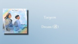 Taeyeon - Dream (꿈) (ost welcome to samdalri) lyrics (Rom/ind)