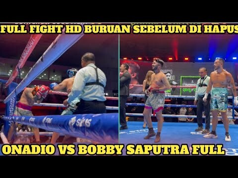 FULL FIGHT! ONADIO VS BOBBY || ONADIO VS BOBBY SAPUTRA