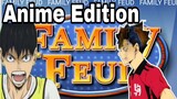 family feud Anime Edition FUNNY DUB