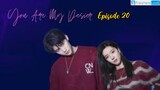 You Are My Desire (2023) Episode 20 eng sub