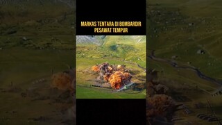 MARKAS TENTARA DI SERANG PESAWAT TEMPUR #alurceritafilm #film