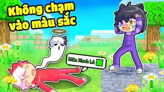 Minecraft Nhưng Bạn Không Thể Chạm Vào " MÀU XANH LÁ " | Ruby Bật Khóc Vì Siro Đã Làm Điều Này...🤢💚