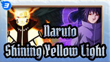 [Naruto] Shining Yellow Light! - Mini Film Agility_3