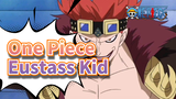 Ác ma mới nổi - Eustass Kid (Các bạn thích anh ta không?) | One Piece