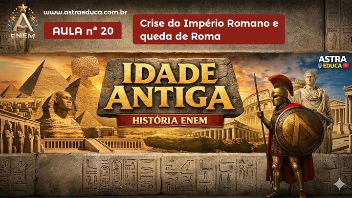 📖 História para o ENEM - Idade Antiga - Aula 20 | Queda do Império Romano 🏛️ Fim da Antiguidade