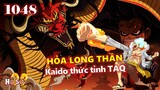 [Update Spoil 1048]. HOT! Kaido thức tỉnh TAQ hóa Hỏa Long Thần