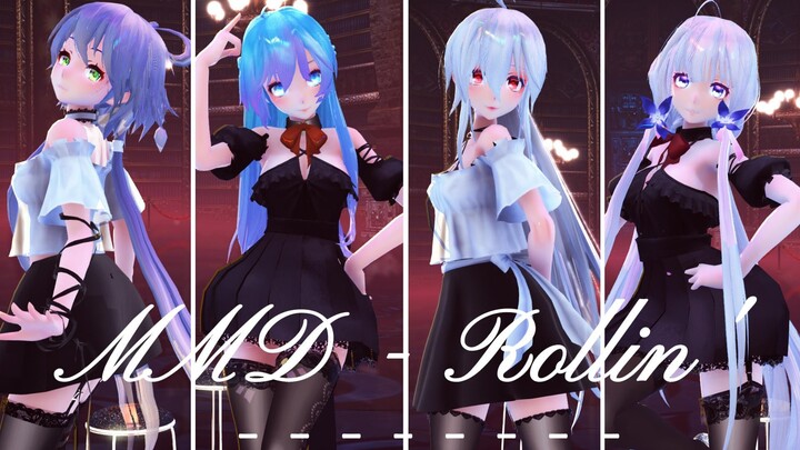 4K / MMD   - Rollin' ♡ ～