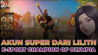 AKUN SUPER DARI LILITH UNTUK TURNAMEN OLYMPIA!!! (RISE OF KINGDOMS)