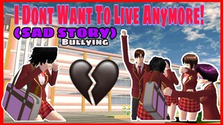 I DON'T WAN'T TO LIVE ANYMORE💔(BULLYING😞)SHORTFILM-SAKURA School Simulator|Angelo Tea