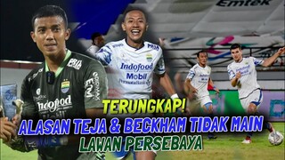 TERUNGKAP⁉️ALASAN TEJA PAKU ALAM TIDAK MAIN LAWAN PERSEBAYA VS PERSIB, BECKHAM JUGA ABSEN