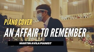 An Affair To Remember | Martin Avila Piano Cover