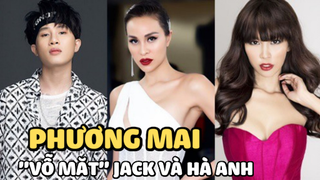 Jack, Hà Anh và những đồng nghiệp từng bị Phương Mai  “vỗ mặt” không kiêng nể