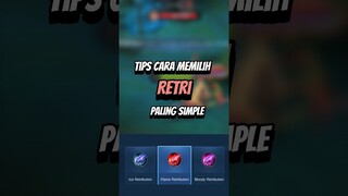 Tips memilih retri #mlbbcreatorcamp #mlbbshorts #mobilelegend