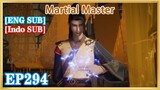 【ENG SUB】Martial Master EP294 1080P