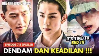 ONE: High School Heroes Episode 7-8 Preview & Spoiler | Dendam & Keadilan⁉️Lee Jung-Ha x Kim Do-Wan