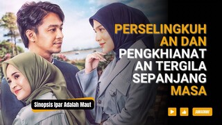 Sinopsis Film Ipar Adalah Maut: Penghianatan Terbesar Sepanjang Masa #alurceritafilm #filmindonesia