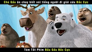 Review Phim Hoạt Hình ĐẦU GẤU BẮC CỰC | Disney