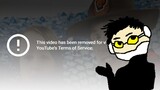 Youtube took down a certain video of mine ( Coco 2: Electric Boogaloo)