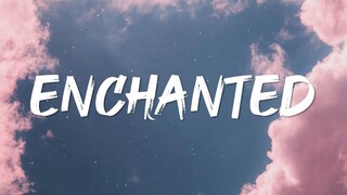 Enchanted - Taylor Swift (Lyrics) " Please don't be in love with Someone else "