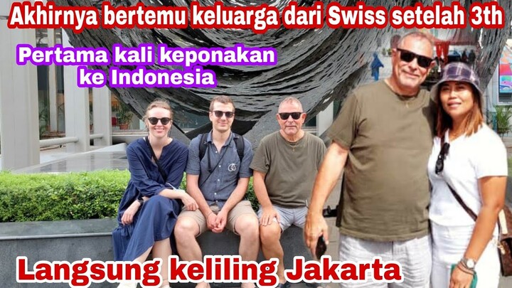 AKHIRNYA BERTEMU KELUARGA DARI SWISS SETELAH 3TH || PERTAMA KALI KEPONAKAN KE INDONESIA