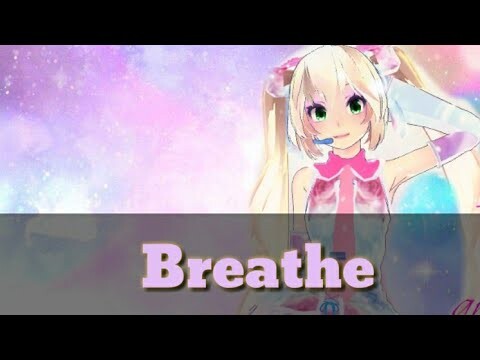 [MMD] Breathe [DL]