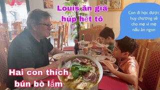 Ăn bún bò hai con thích lắm/Louis thích ăn giá/cathy gerardo cuộc sống pháp/ẩm thực Việt Nam