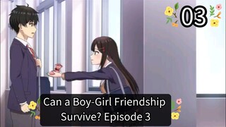 Can a Boy-Girl Friendship Survive? Episode 3