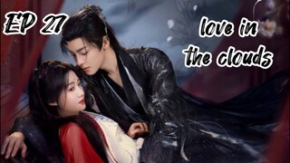 [ENG] EP 27 Love in the clouds